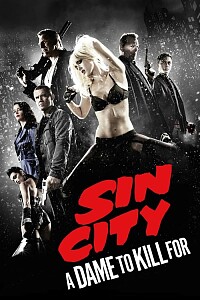 Poster: Sin City: A Dame to Kill For