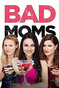 Plakat: Bad Moms