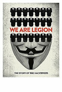 Poster: We Are Legion: The Story of the Hacktivists