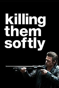 Poster: Killing Them Softly