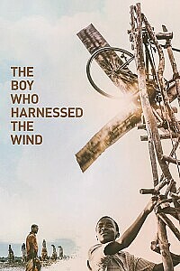 Plakat: The Boy Who Harnessed the Wind
