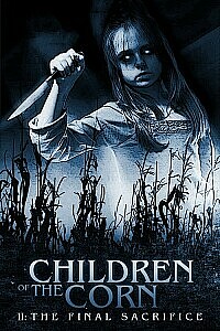 Poster: Children of the Corn II: The Final Sacrifice